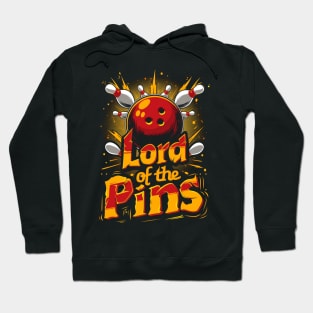 Lord of the Pins - Bowling - Funny Hoodie